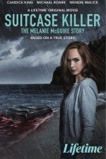 Чемодан-убийца: История Мелани МакГуайр